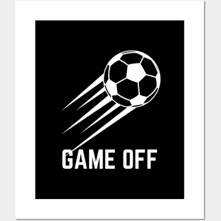 Game OFF Posters and Art